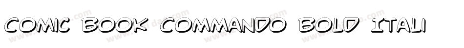 Comic Book Commando Bold Italic字体转换